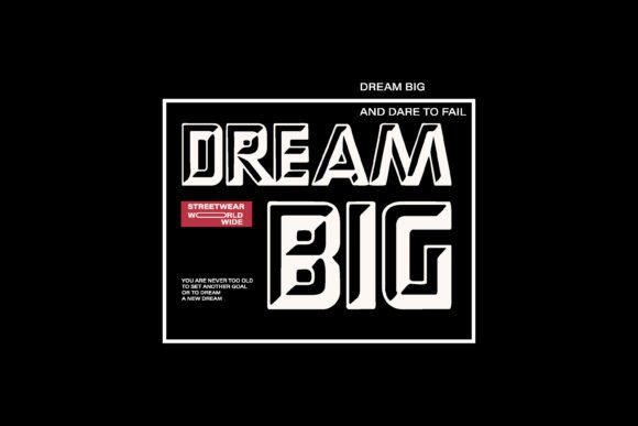 Dream Big Typography Badge: More Than Just a Font