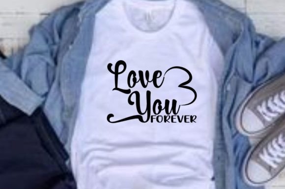 Love You Forever Graphic Design: A Complete Creative Asset for Modern Makers