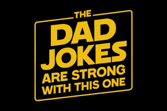 Strong Dad Jokes Graphic: Bold, Funny Design Assets