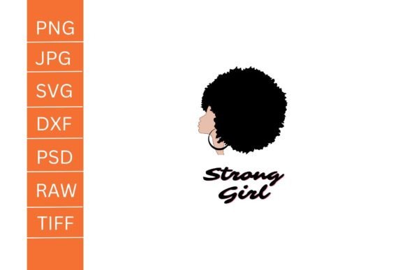 Strong Girl T-Shirt Graphic SVG | PNG for Empowering Designs
